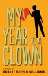 My Year as a Clown (eBook, ePUB) - Bild 1