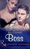 Tempted By Her Billionaire Boss (eBook, ePUB)