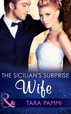 The Sicilian's Surprise Wife (eBook, ePUB) - Pammi, Tara