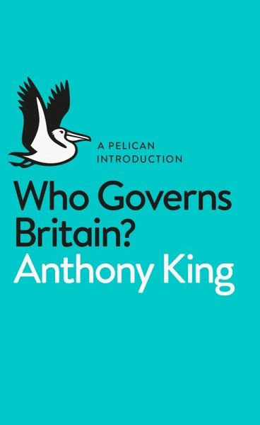 Who Governs Britain? (eBook, ePUB) Who Governs Britain? (eBook, ePUB)