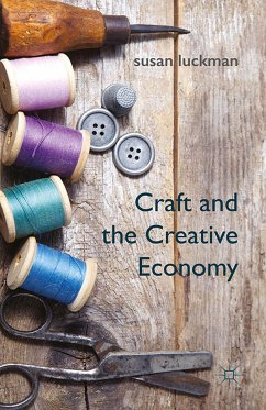 Craft and the Creative Economy (eBook, PDF) - Luckman, S.