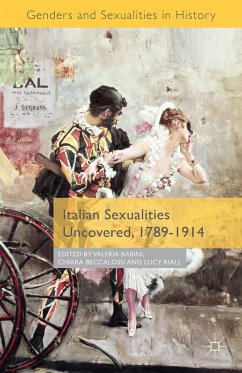Italian Sexualities Uncovered, 1789-1914 (eBook, PDF)