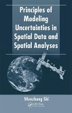 Principles of Modeling Uncertainties in Spatial Data and Spatial Analyses (eBook, PDF)
