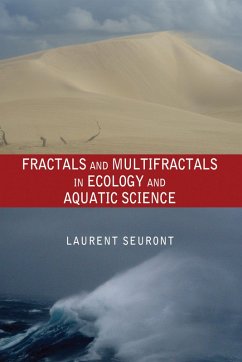 Fractals and Multifractals in Ecology and Aquatic Science (eBook, PDF) - Seuront, Laurent