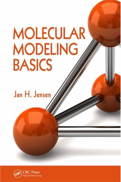 Molecular Modeling Basics (eBook, PDF) - Jensen, Jan H.