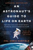 An Astronaut's Guide to Life on Earth (eBook, ePUB)