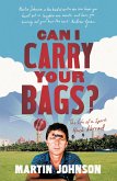Can I Carry Your Bags? (eBook, ePUB) Can I Carry Your Bags? (eBook, ePUB)