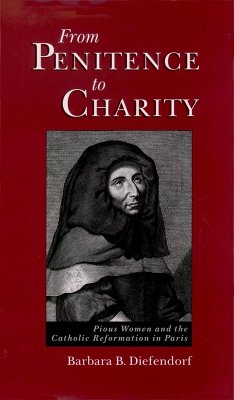From Penitence to Charity (eBook, ePUB) - Diefendorf, Barbara B.