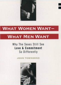 What Women Want--What Men Want (eBook, ePUB) - Townsend, John Marshall