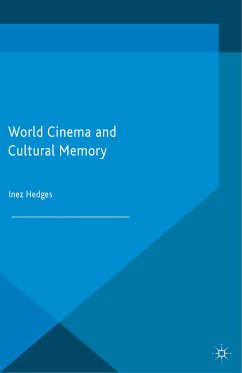 World Cinema and Cultural Memory (eBook, PDF)