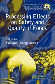 Processing Effects on Safety and Quality of Foods (eBook, PDF) Processing Effects on Safety and Quality of Foods (eBook, PDF)