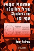 Transport Phenomena in Capillary-Porous Structures and Heat Pipes (eBook, PDF)