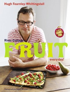 River Cottage Fruit Every Day! (eBook, ePUB) - Fearnley-Whittingstall, Hugh