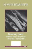 Derecho y moral: el debate entre el positivismo incluyente y el excluyente (eBook, ePUB)