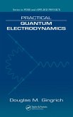 Practical Quantum Electrodynamics (eBook, PDF)