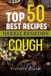 Top 50 Best Recipes of Herbal Remedies... - Bild 1