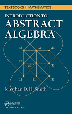 Introduction to Abstract Algebra (eBook, PDF) - Smith, Jonathan D. H.