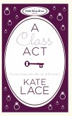 A Class Act (eBook, ePUB)