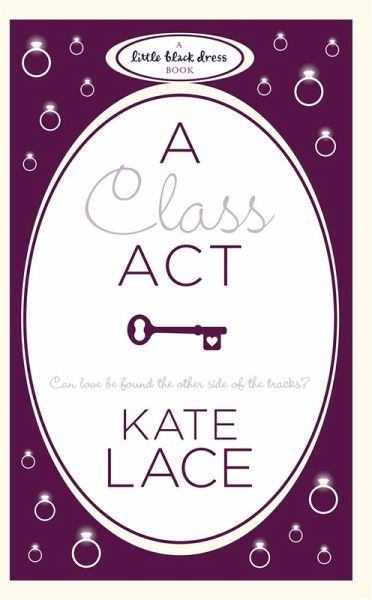 A Class Act (eBook, ePUB) A Class Act (eBook, ePUB)