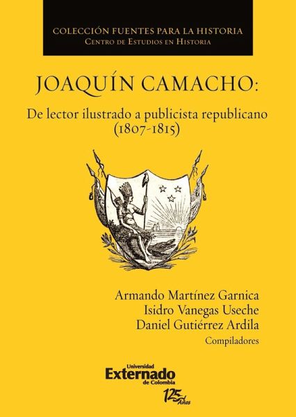 Joaquín Camacho: de lector ilustrado a publicista republicano (1807-1815) (eBook, ePUB)