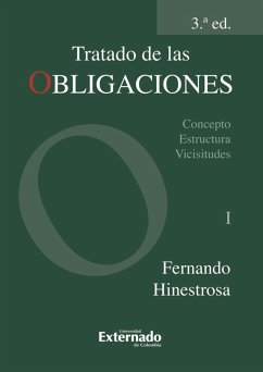 Tratado de las obligaciones. Tomo I (eBook, ePUB) - Fernardo, Hinestrosa