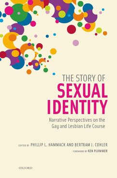 The Story of Sexual Identity (eBook, ePUB) - Hammack, Phillip L.; Cohler, Bertram J.
