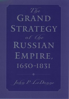 Cover The Grand Strategy of the Russian Empire, 1650-1831 (eBook, ePUB)