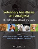 Veterinary Anesthesia and Analgesia, The 5th of Lumb and Jones (eBook, ePUB)