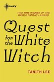 Quest for the White Witch (eBook, ePUB) Quest for the White Witch (eBook, ePUB)