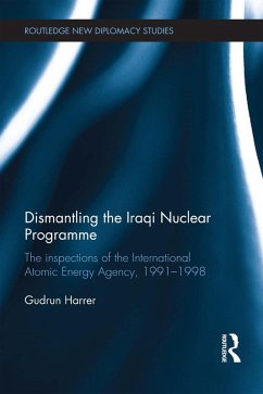 Cover Dismantling the Iraqi Nuclear Programme (eBook, ePUB)