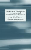 Molecular Energetics (eBook, ePUB) Molecular Energetics (eBook, ePUB)