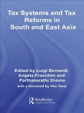 Tax Systems and Tax Reforms in South and East Asia (eBook, PDF)