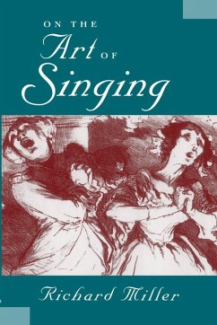 On the Art of Singing (eBook, ePUB) - Miller, Richard