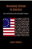 Becoming African in America (eBook, ePUB)