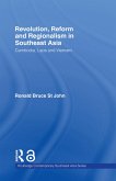 Revolution, Reform and Regionalism in Southeast Asia (eBook, ePUB)
