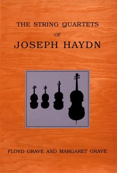 The String Quartets of Joseph Haydn (eBook, ePUB) - Grave, Floyd; Grave, Margaret