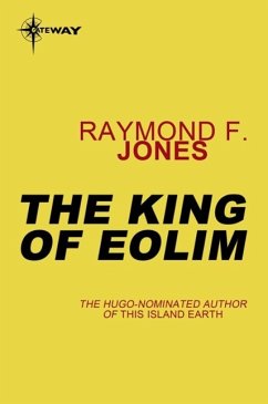 The King of Eolim (eBook, ePUB) - Jones, Raymond F.