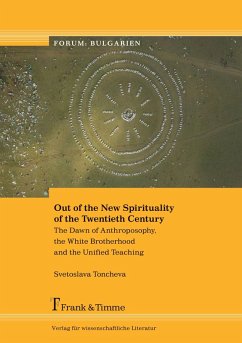 Out of the New Spirituality of the Twentieth Century - Toncheva, Svetoslava