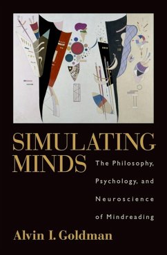 Simulating Minds (eBook, ePUB) - Goldman, Alvin I.