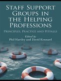 Staff Support Groups in the Helping Professions (eBook, PDF)