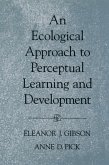 An Ecological Approach to Perceptual Learning and Development (eBook, ePUB)