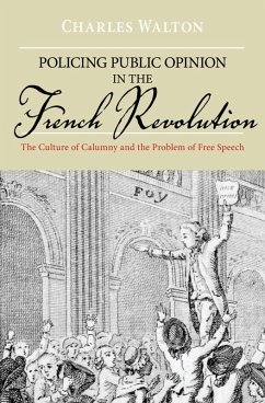 Policing Public Opinion in the French Revolution (eBook, ePUB) - Walton, Charles