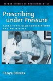 Prescribing under Pressure (eBook, ePUB)