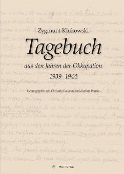 Tagebuch aus den Jahren der Okkupation der Region Zamosc (1939-1944) - Klukowski, Zygmunt
