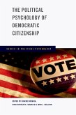 The Political Psychology of Democratic Citizenship (eBook, ePUB)
