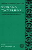 When Dead Tongues Speak (eBook, ePUB)