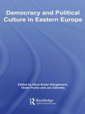 Democracy and Political Culture in Eastern Europe (eBook, PDF)