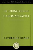 Figuring Genre in Roman Satire (eBook, ePUB)