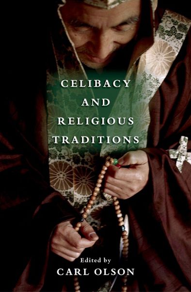 Celibacy and Religious Traditions (eBook, ePUB) Celibacy and Religious Traditions (eBook, ePUB)