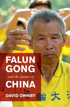 Cover Falun Gong and the Future of China (eBook, ePUB)